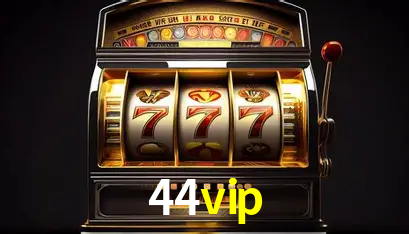 Descubra o Programa VIP da 44vip: Vantagens Exclusivas para Jogadores